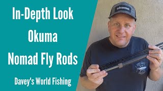 Okuma Nomad Fly Rods | An In-Depth Look | Awesome New Fly Rods