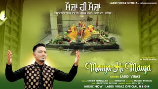 Mauja Hi Mauja || Laddi Viraz ||  Letest Punjabi Sufi Song 2022 || Official Laddi Viraz