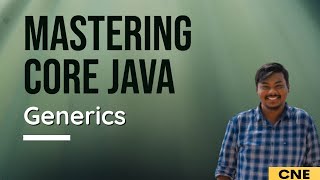 Generics in Java | Legacy and Raw Types | Mastering Core Java Tutorial 07