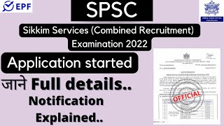 SPSC  || Sikkim Services (Combined Recruitment) Examination 2022 || Check It out ||
