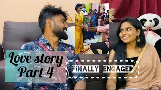 Love Story| Finally Engaged| Part -4 | Vijay Agalya Love