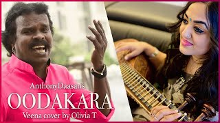 OODAKARA | Veena Cover | OliviaT | Anthony Daasan | Folk music from India