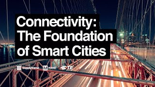 Connectivity: The Foundation of Smart Cities