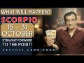 SCORPIO - 15 - 31 OCTOBER 2024 - TAROT CARD READING - PSYCHIC LOVE TAROT