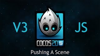 Cocos2d-JS v3 Tutorial 60 - Pushing A Scene