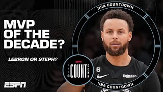 LeBron James or Steph Curry: Who is the MVP of the DECADE? 🏆👀 | NBA Countdown