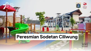 Peresmian Sodetan Ciliwung