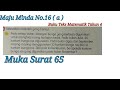 Maju Minda No.16 ( a ) Buku Teks Matematik Tahun 4 Muka Surat 65 KPM