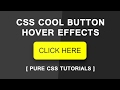 CSS Cool Button Hover Effects - Pure CSS Tutorials - CSS Creative Button Effects