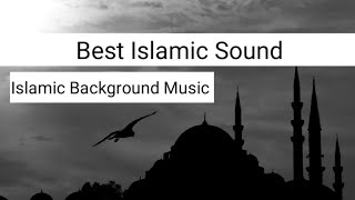 Islamic Background Music Nasheed || Islamic Meditation No Copyright music || Ncm Audio Library