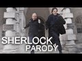 Sherlock Parody by The Hillywood Show