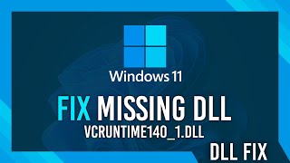 Fix vcruntime140_1.dll Missing Error | Windows 11 Simple Fix