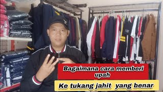 CARA MEMBERI//UPAH KE TUKANG JAHIT YANG BENAR....!!!