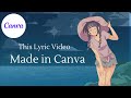 How to make Lyric video in Canva