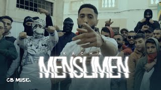 Kacha - Men Slimen (Official Music Video)