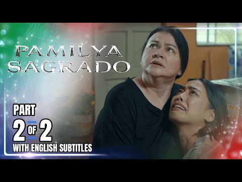 Pamilya Sagrado | Episode 57 (2/2) | September 3, 2024 (with English Sub)