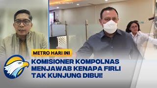 Komisioner Kompolnas Jawab Isu Soal Firli Bahuri!