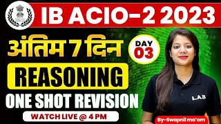 IB ACIO 2 2023 | IB ACIO REASONING ONE SHOT REVISION | IB ACIO REASONING MOCK TEST BY SWAPNIL MAM