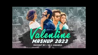 Valentine Mashup 2023   AY MUSIC   Best  Romantic Love Songs