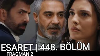 Esaret dizisi 448 Bölüm 2 Fragmanı I Yekda, Orhun ve Hira'nın aşkının alevlendiğini anladı