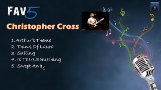 Christopher Cross - Fav5 Hits
