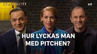 Så sätter du pitchen! Drakarnas bästa tips | SVT