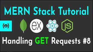 Handling GET Requests in Node.js #8 | MERN Stack Tutorial With Auth