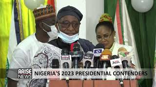 NIGERIA'S 2023 PRESIDENTIAL CONTENDERS - ARISE NEWS REPORT