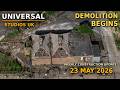 Universal Studios UK | Demolition begins | 23 May 2026