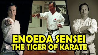 Enoeda Sensei The Tiger of Karate The Legend