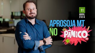 Aprosoja-MT participa do Pânico, na Jovem Pan