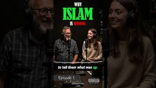 Why Islam Is Wrong: Episode 1