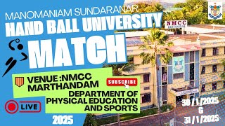 2K25 FINAL MATCH [MANOMANIAM SUNDARAR UNIVERSITY]  MEN HAND BALL TOURNAMENT  [31/1/25]  SUBSCRIBE