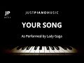 Your Song (Piano Accompaniment) Lady Gaga
