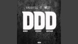 Dara Douko Disturb (feat. Nezzy Boy) (D.D.D.)