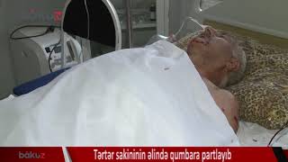 Tərtər sakininin əlində qumbara partlayıb