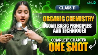 Organic Chemistry: Some Basic Principles and Techniques | NCERT Class 11 Chemistry Full Chapter-8