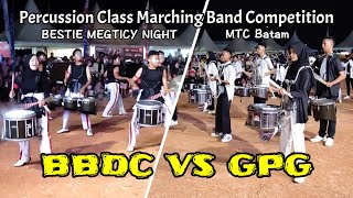 Kompetisi Perkusi Marching Band Bahana Barelang Drum Corps (BBDC) VS (GPG) Gita Pratama Gemilang