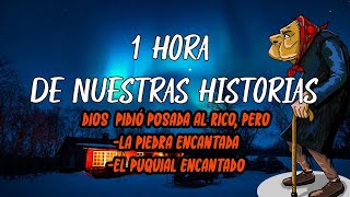 1 HORA DE HISTORIAS - CUENTOS INSPIRADORAS QUE NOS INVITAN A LA REFLEXIÓN  PARA SER MEJORES PERSONAS