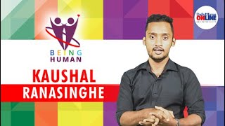 Being Human | Episode 03 | Kaushal Ranasinghe