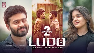 LUDO | Episode 02/06 | Telugu Web Series 2025 | Navya | Pavan | Bharat | Meghana | Surya Virat |