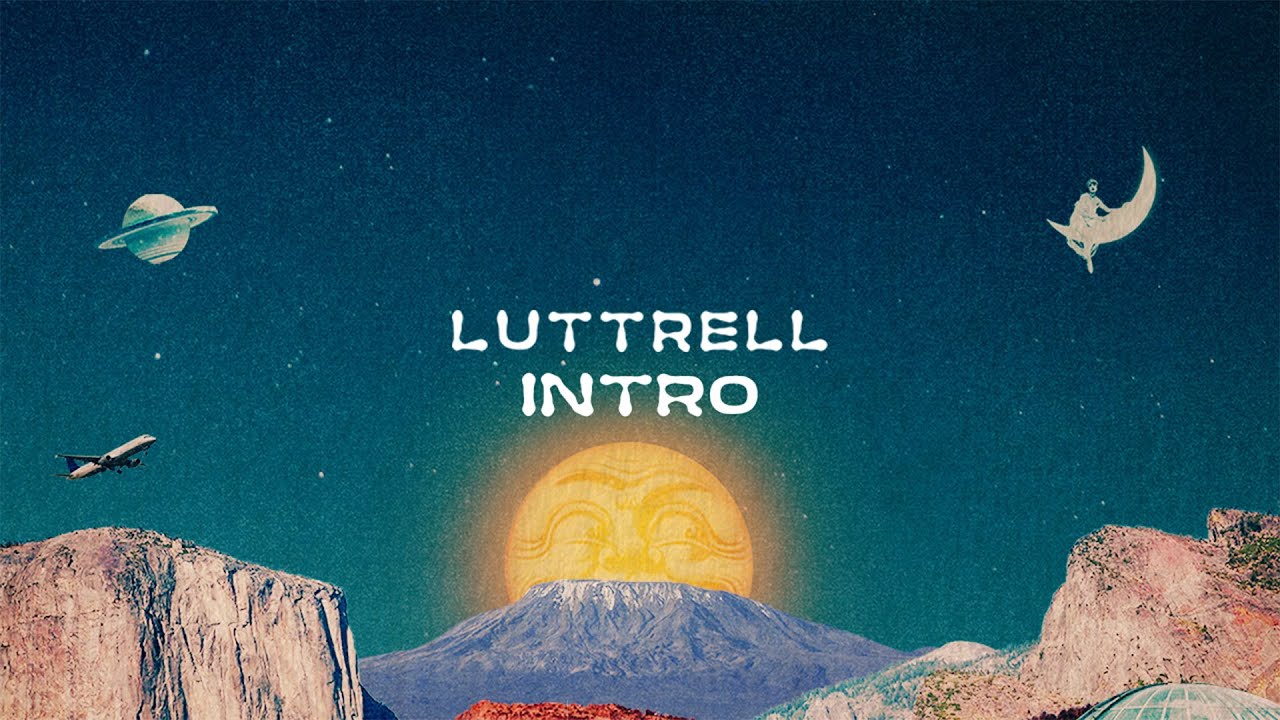 Luttrell Intro Youtube