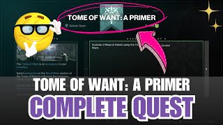 HERESY Act I A TOME OF WANT: A PRIMER full quest [Destiny 2]