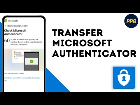 How to Transfer Microsoft Authenticator to a New Phone ?