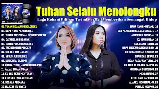 Lagu Rohani Kristen Putri Siagian & Clarisa Dewi Full Album (Lirik) Terbaik 2023 || Pemberi Semangat