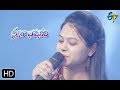 Piluvakuraa Alugakuraa Song | Ramya Behara Performance | Swarabhishekam | 12th May 2019 | ETV Telugu