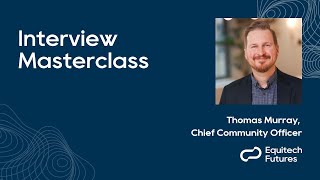 Interview Masterclass - Thomas Murray