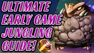Ultimate Early Game Jungling Guide (Everything You Need To Know To Climb!)