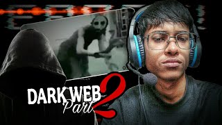 I Watched Disturbing real 10 Dark Web Videos part 2 😱 | don't watch alone