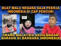 PEKERJA BANDARA  INDONESIA DI BILANG PENCURI OLEH ORANG MALAYSIA NETIZEN KONOHA TIDAK TERIMA